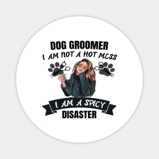 Funny Dog Groomer Magnet